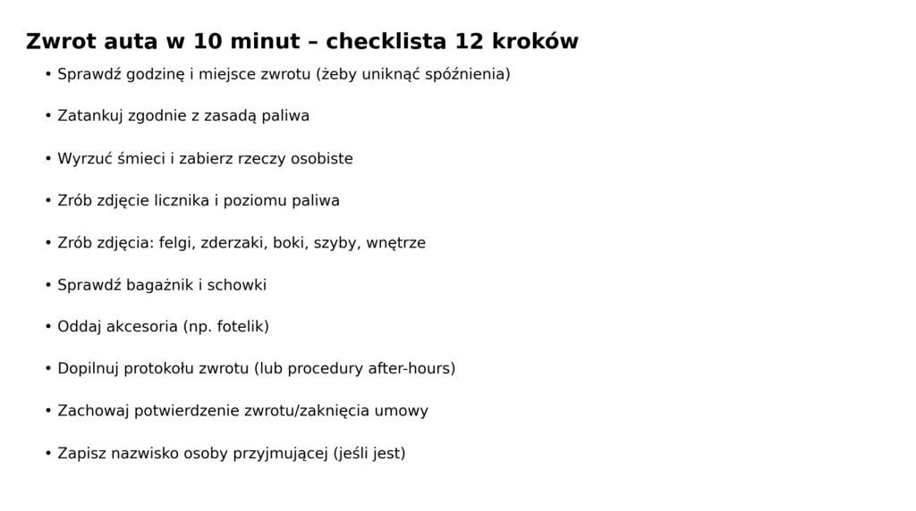 Checklista zwrotu auta z wypożyczalni: 12 kroków (zdjęcia, paliwo, protokół).