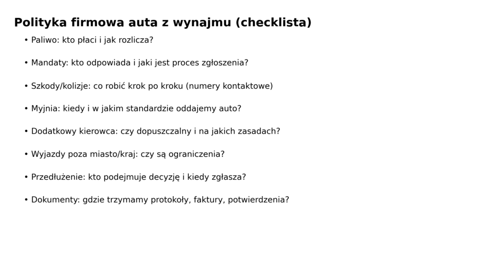 Checklista: polityka firmowa dla auta z wynajmu (paliwo, mandaty, szkody, myjnia).